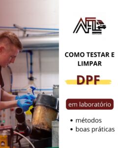 Como testar e limpar DPF em laboratório métodos boas práticas AFL Serviços Automotivos